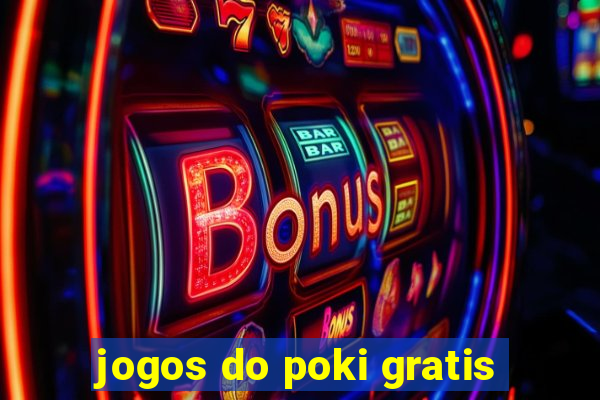 jogos do poki gratis